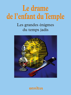 cover image of Le drame de l'enfant du Temple